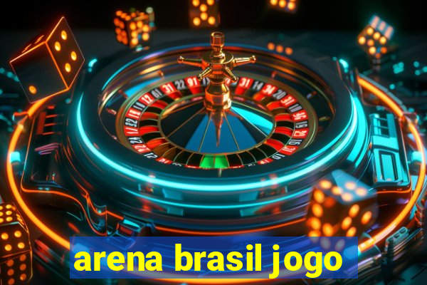 arena brasil jogo